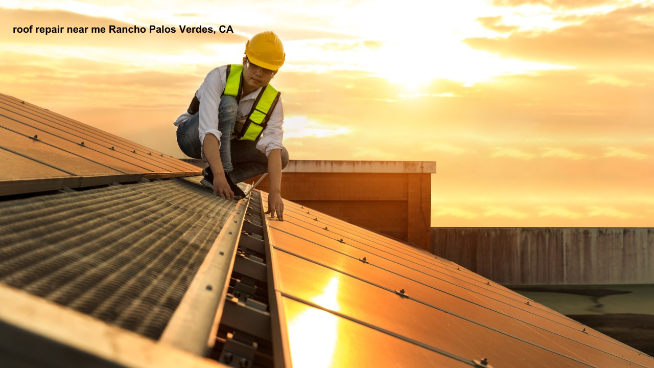 roof repair services in Rancho Palos Verdes