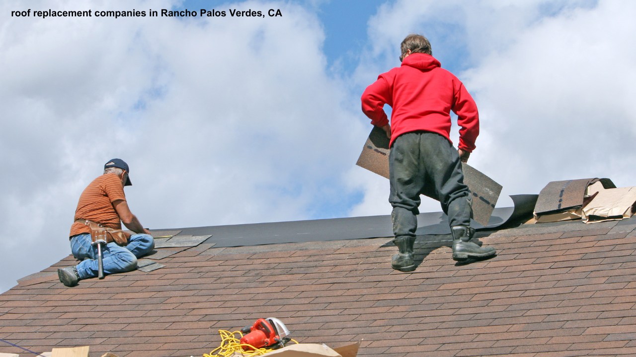 roof replacement in Rancho Palos Verdes